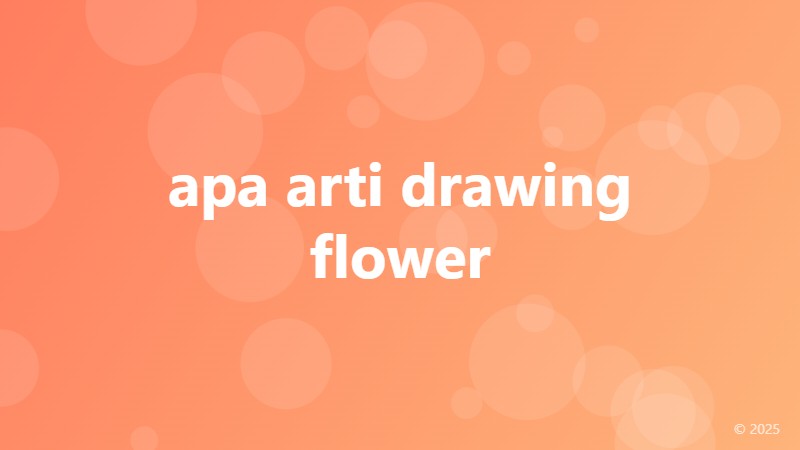 apa arti drawing flower