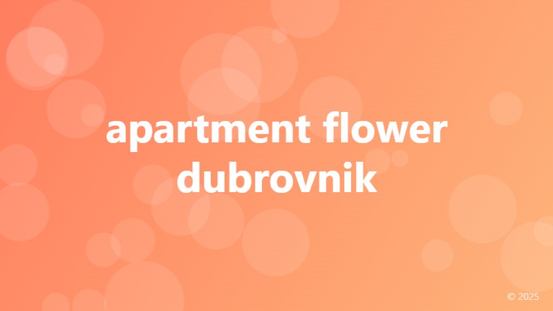 apartment flower dubrovnik
