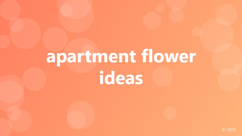 apartment flower ideas