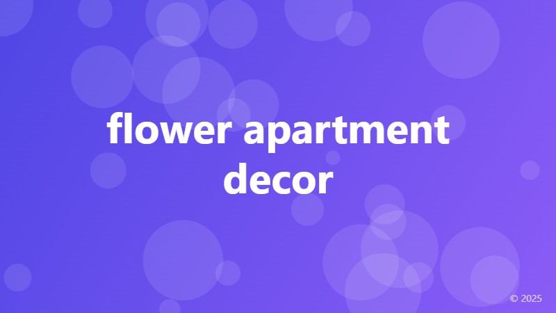 flower apartment decor
