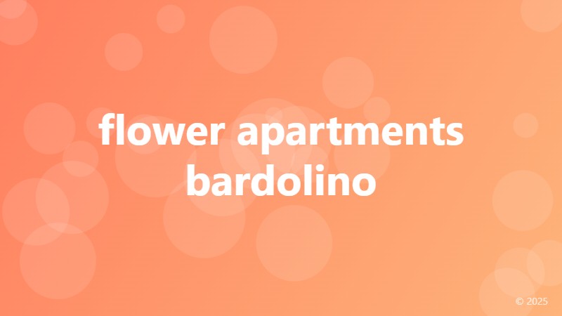 flower apartments bardolino