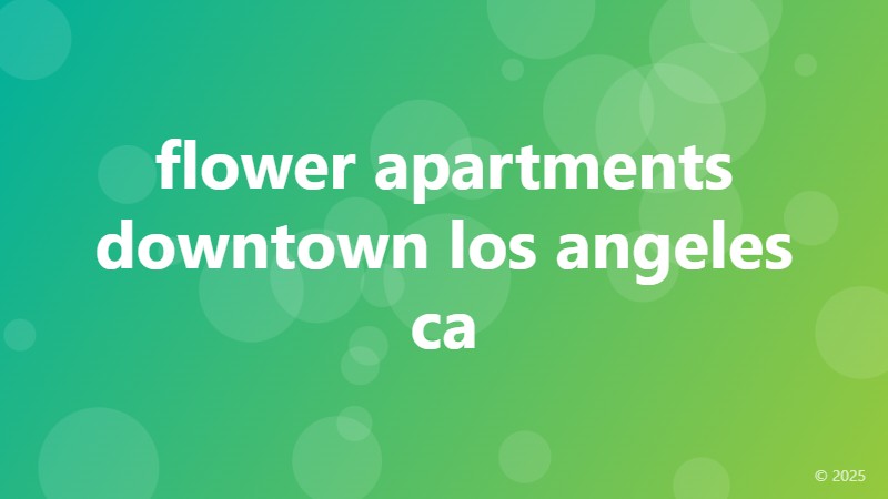 flower apartments downtown los angeles ca