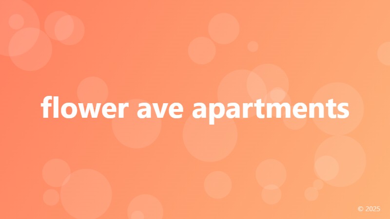 flower ave apartments