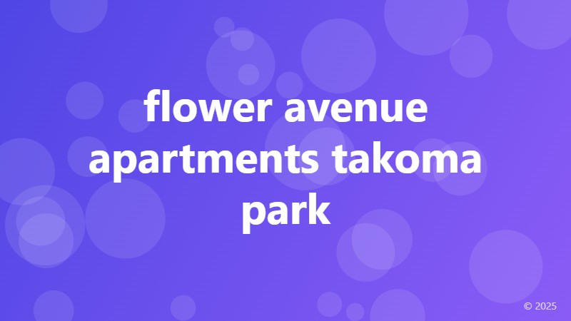 flower avenue apartments takoma park