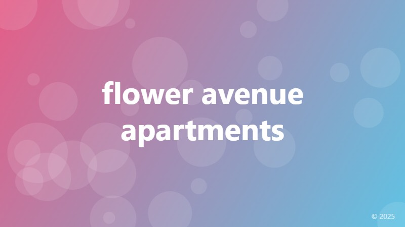 flower avenue apartments