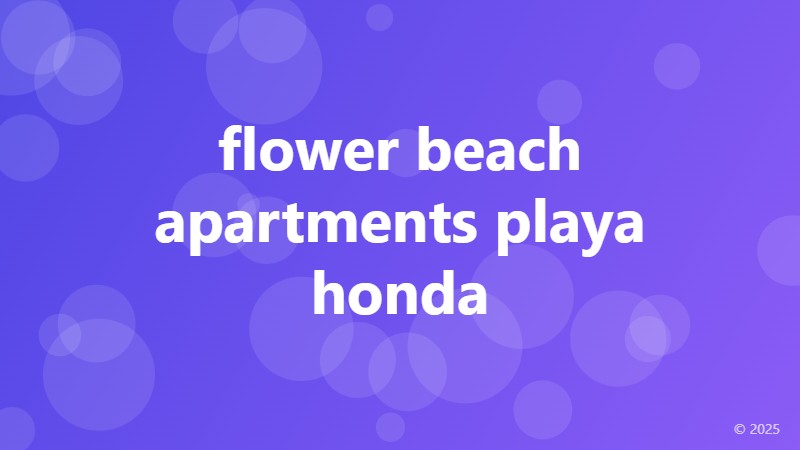 flower beach apartments playa honda