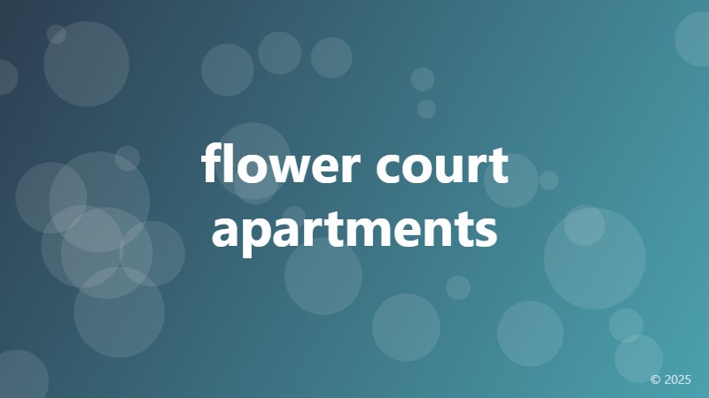 flower court apartments