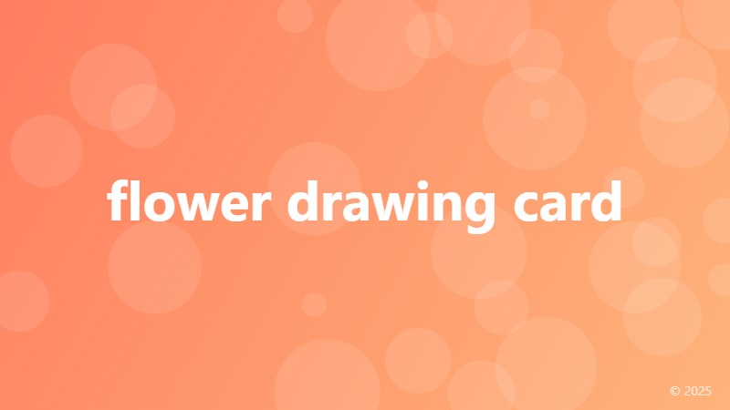 flower drawing card