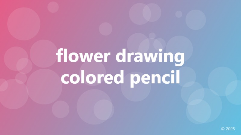 flower drawing colored pencil