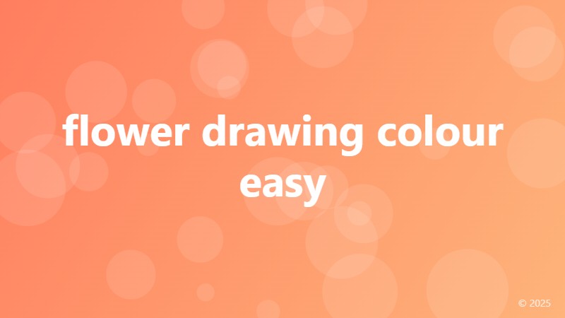 flower drawing colour easy