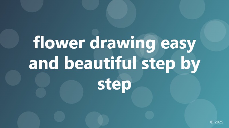 flower drawing easy and beautiful step by step