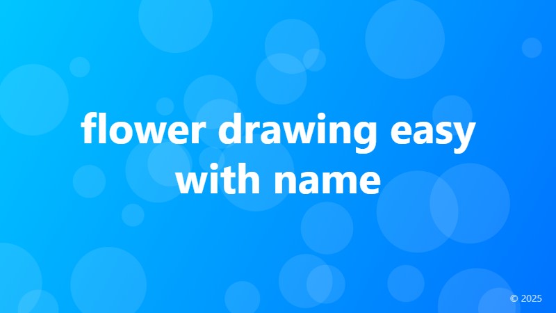 flower drawing easy with name