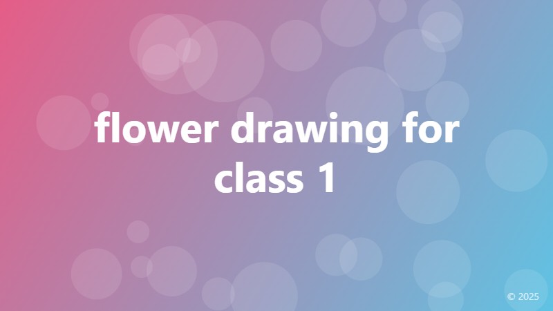 flower drawing for class 1