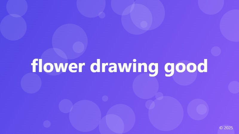 flower drawing good