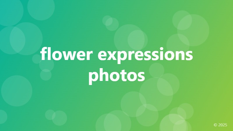 flower expressions photos