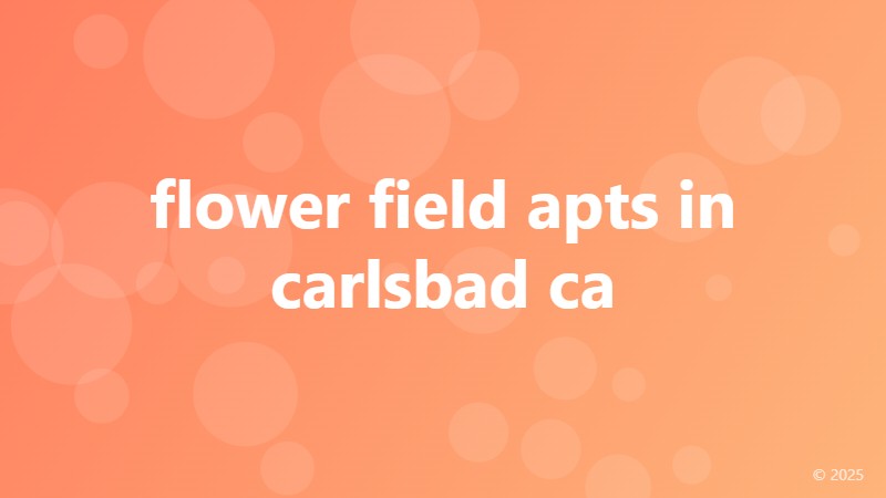 flower field apts in carlsbad ca