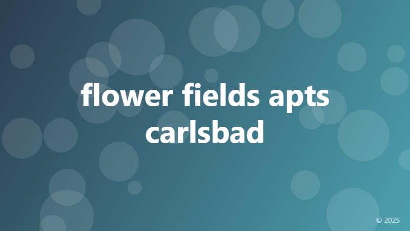 flower fields apts carlsbad