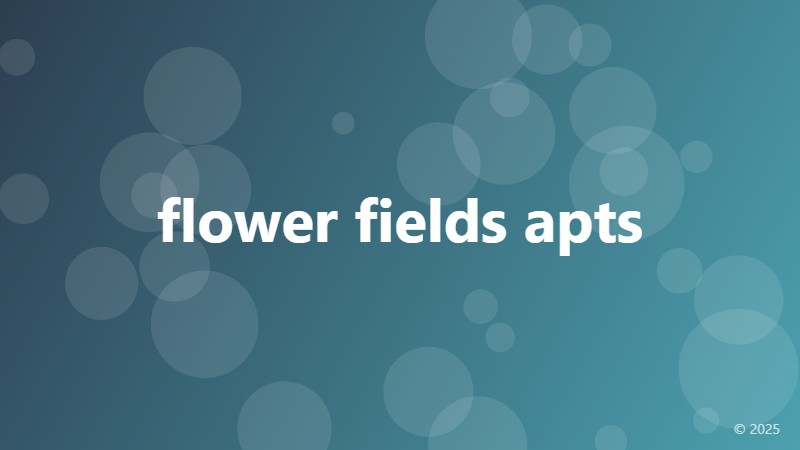 flower fields apts