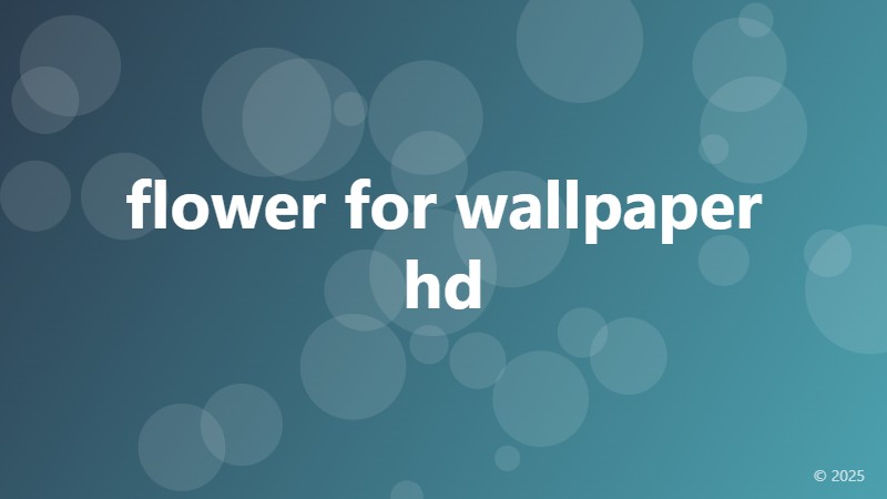 flower for wallpaper hd