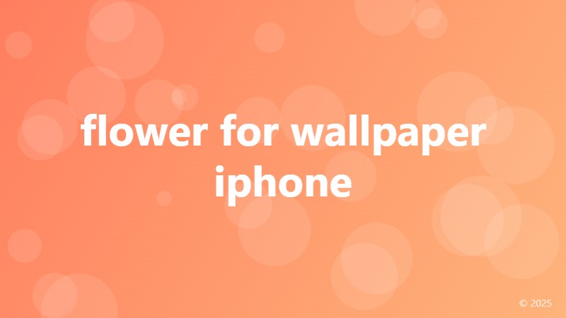 flower for wallpaper iphone