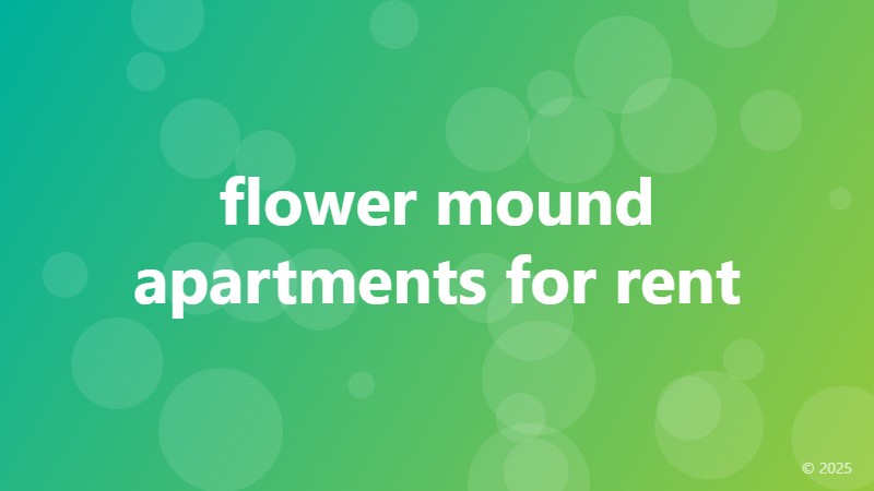 flower mound apartments for rent