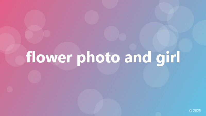 flower photo and girl