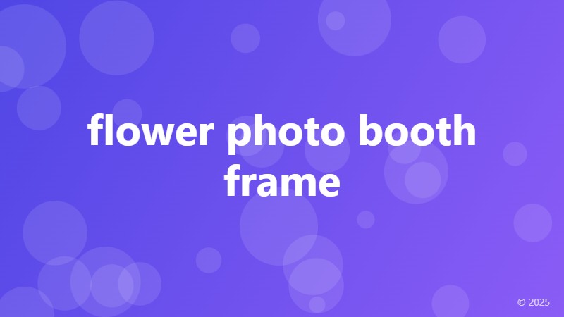 flower photo booth frame