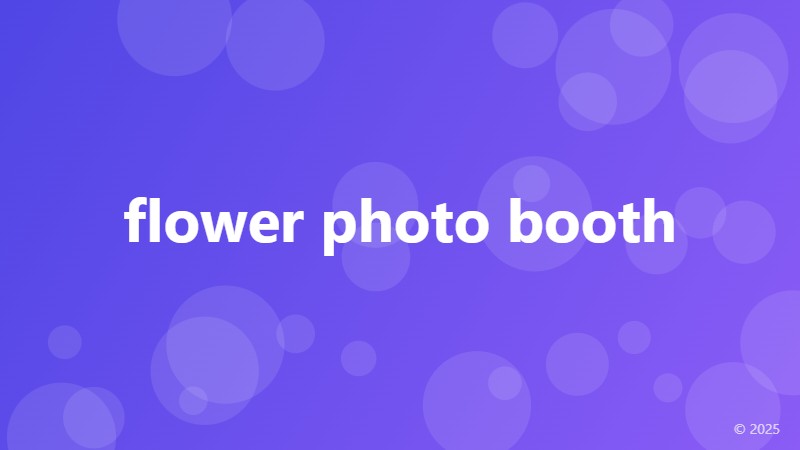 flower photo booth