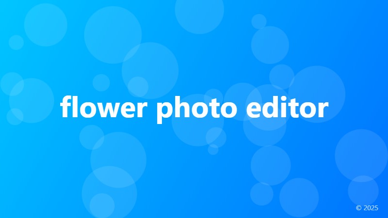 flower photo editor