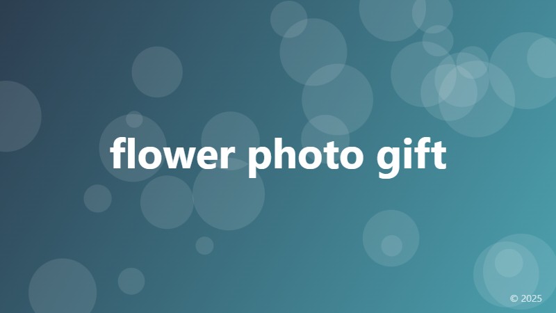 flower photo gift