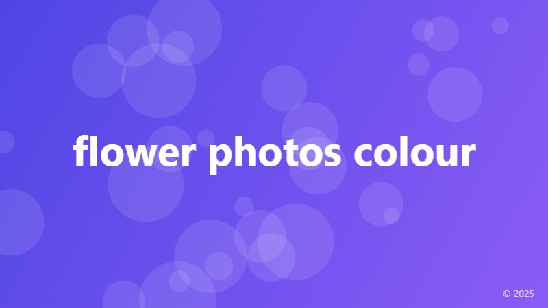flower photos colour