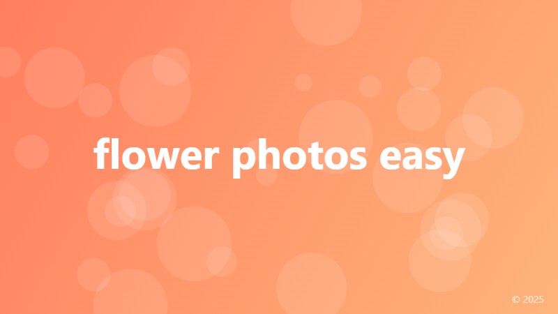 flower photos easy