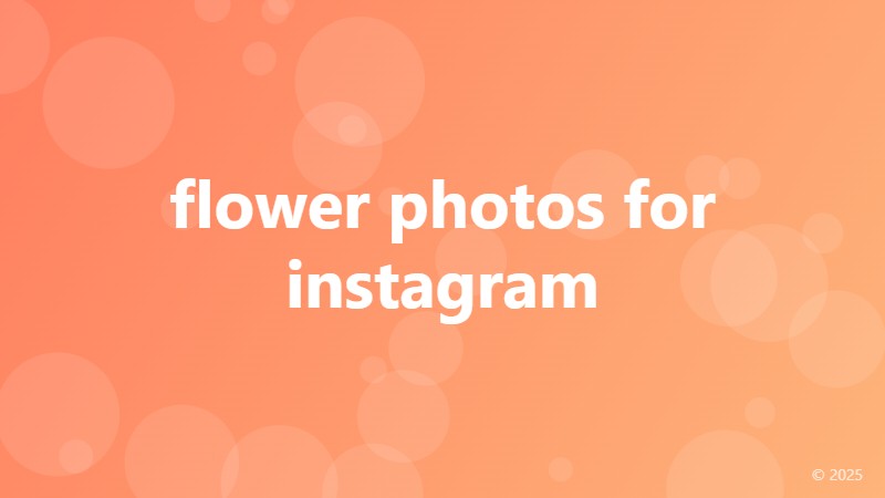 flower photos for instagram
