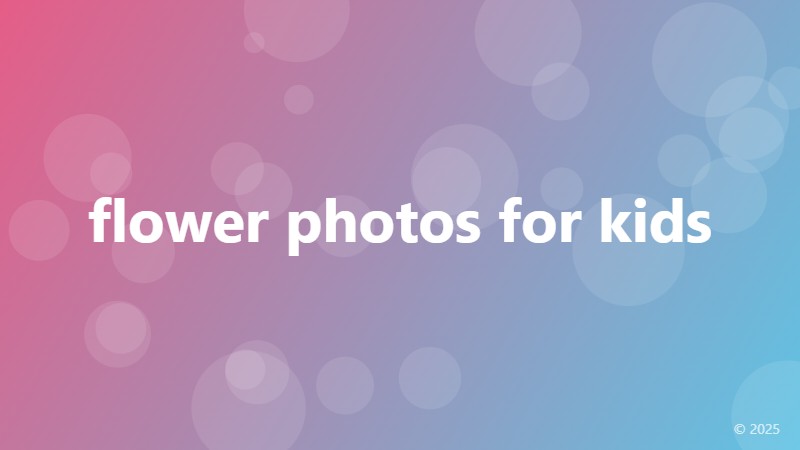flower photos for kids
