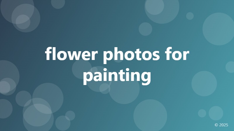 flower photos for painting