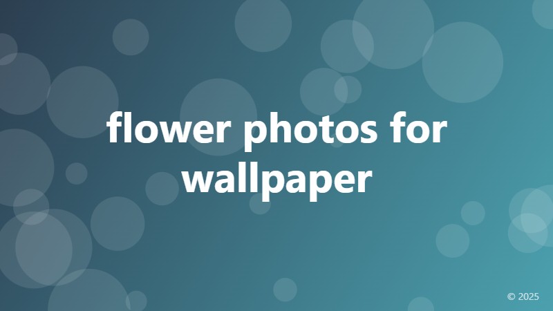 flower photos for wallpaper