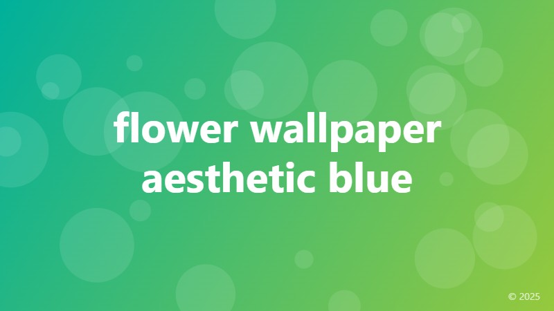 flower wallpaper aesthetic blue