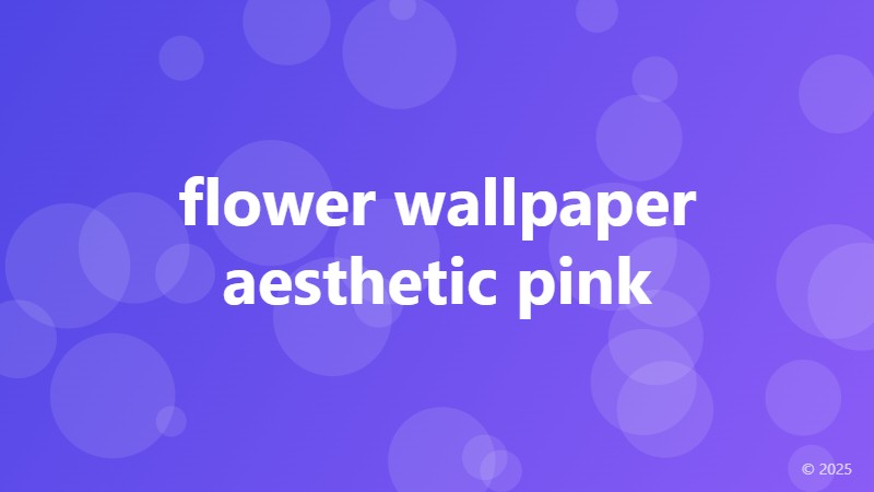 flower wallpaper aesthetic pink