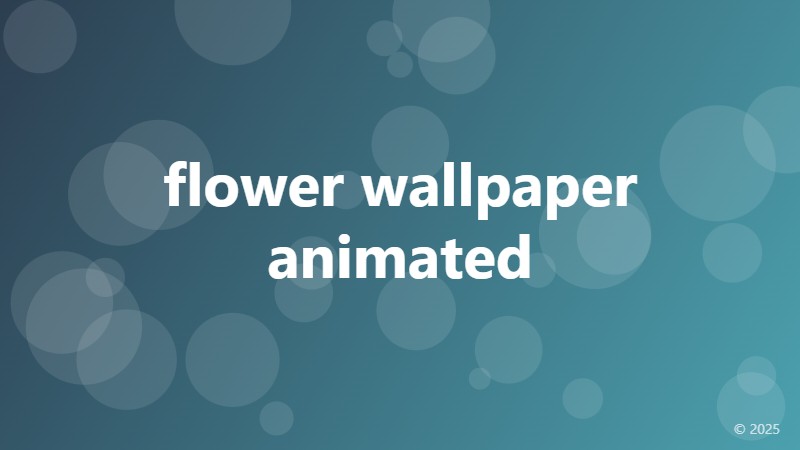 flower wallpaper animated