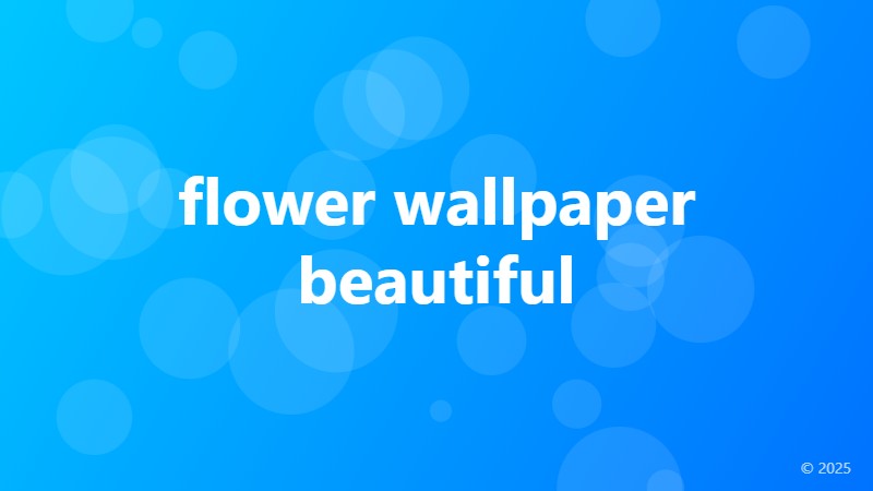 flower wallpaper beautiful