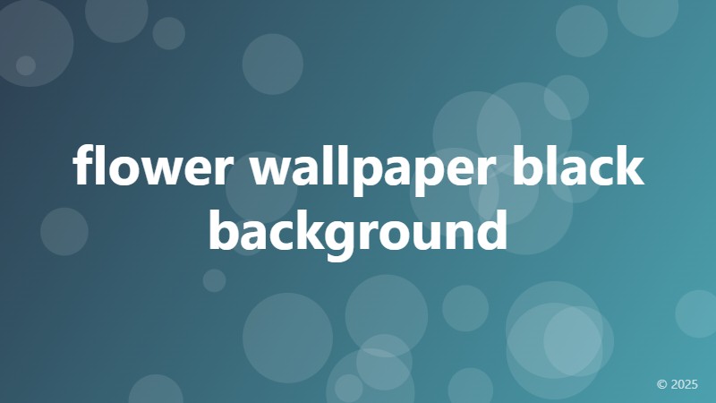 flower wallpaper black background