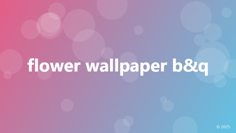 flower wallpaper b&q