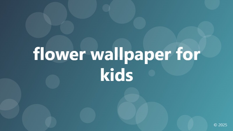 flower wallpaper for kids