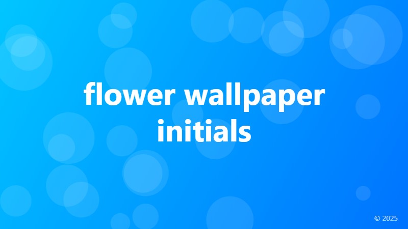 flower wallpaper initials