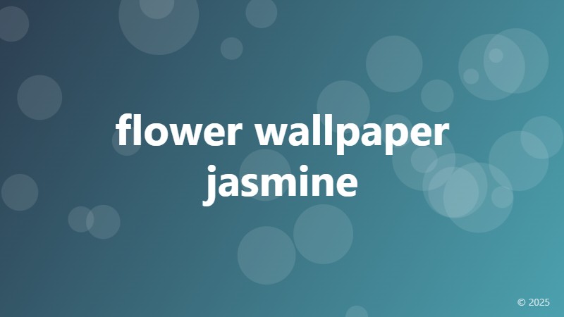flower wallpaper jasmine