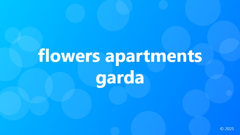 flowers apartments garda
