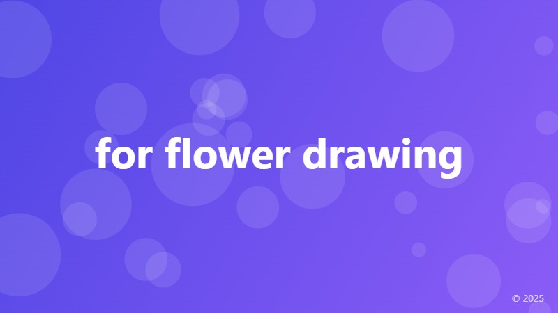 for flower drawing