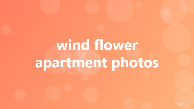 wind flower apartment photos